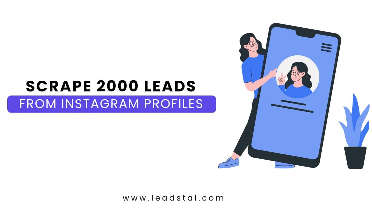 How to Scrape 2000 Instagram Profiles?