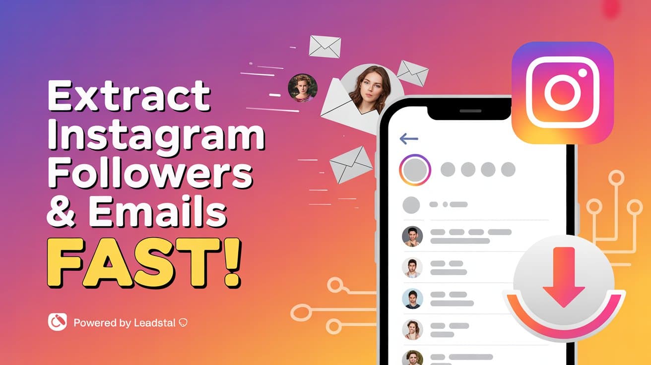 How to Extract Instagram Followers and Emails Using LeadStal
